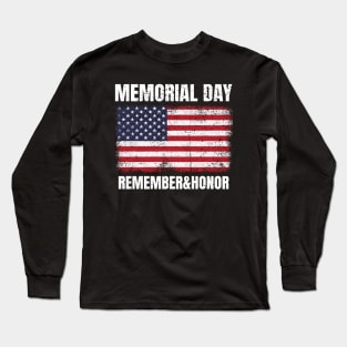 Memorial Day Remember&Honor Long Sleeve T-Shirt